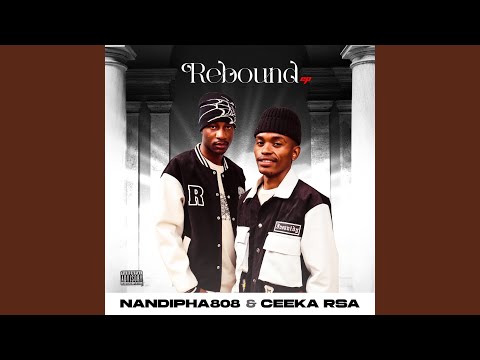 Rebound (feat. TriggaPablo, KING911, Ceeka RSA)