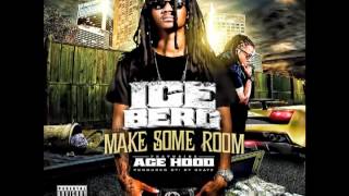 Ice Berg - Make Some Room Feat. Ace Hood