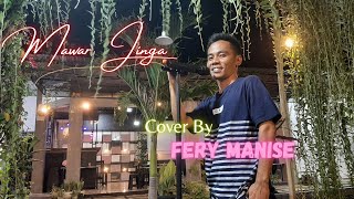 Download lagu Mawar Jinga - Yanto Icak | Cover Fery Manise [KC Music] mp3