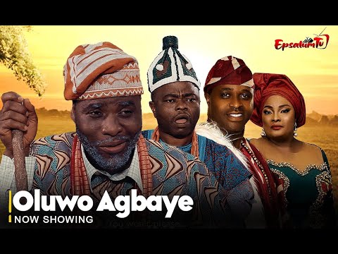 OLUWO AGBAYE - Yoruba Movie 2025 Drama Ibrahim Chatta, Femi Adebayo, Ronke Odusanya, Yemi Shodimu