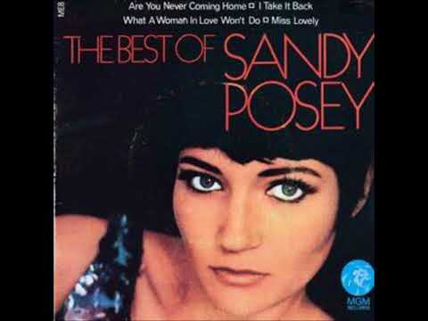 What A Woman In Love Won't Do  --   Sandy Posey 1967