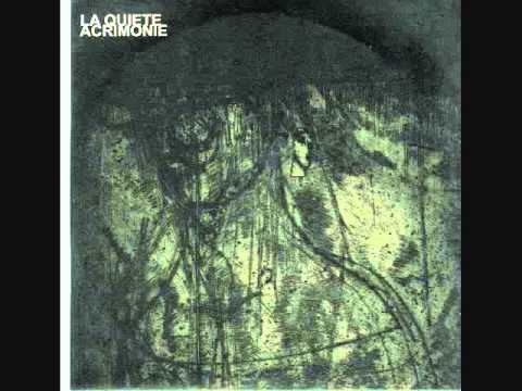 la quiete/acrimonie - split 7