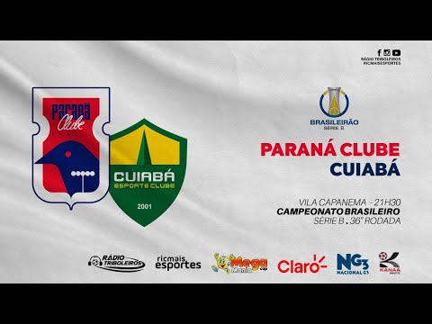 PARANÁ CLUBE X CUIABÁ | AO VIVO | BRASILEIRÃO SÉRIE B 2020