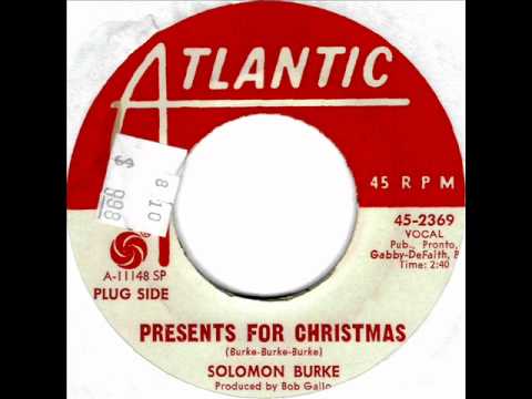 Presents For Christmas by Solomon Burke on Mono 1966 Atlantic 45.