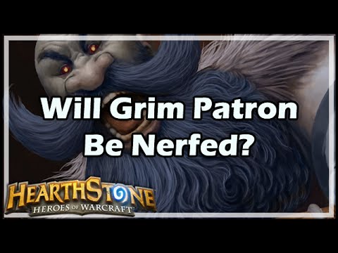 [Hearthstone] Will Grim Patron Be Nerfed?