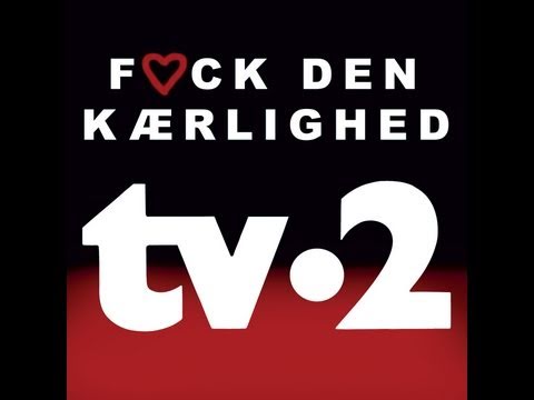 TV2 Fuck Den Kærlighed