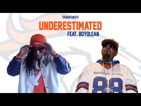 Underestimated ft BoyOlean (Denver Broncos Anthem)