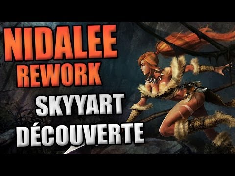 Nidalee REWORK - Skyyart Découvre la Nouvelle Nidalee Première Game ! C'est pas au point ^^