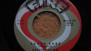 Buster Brown - Sugar Babe