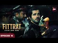 Fittrat Full Episode 15 | Krystle D'Souza | Aditya Seal | Anushka Ranjan | Watch Now