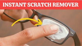 How to remove scratches from glasses - My best scratch remover