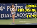 Emma Raducanu Is 14 YO Junior Match Highlights