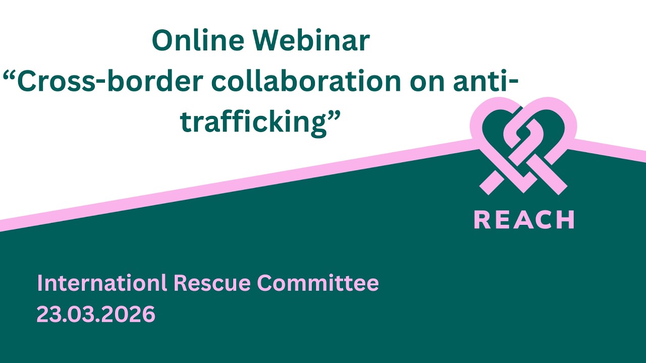 Cross-border collaboration on Anti-Trafficking: lessons learned in Transnational Referrals