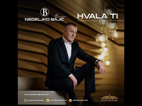 Nedeljko Bajić Baja | Hvala ti (Official Video 2024)
