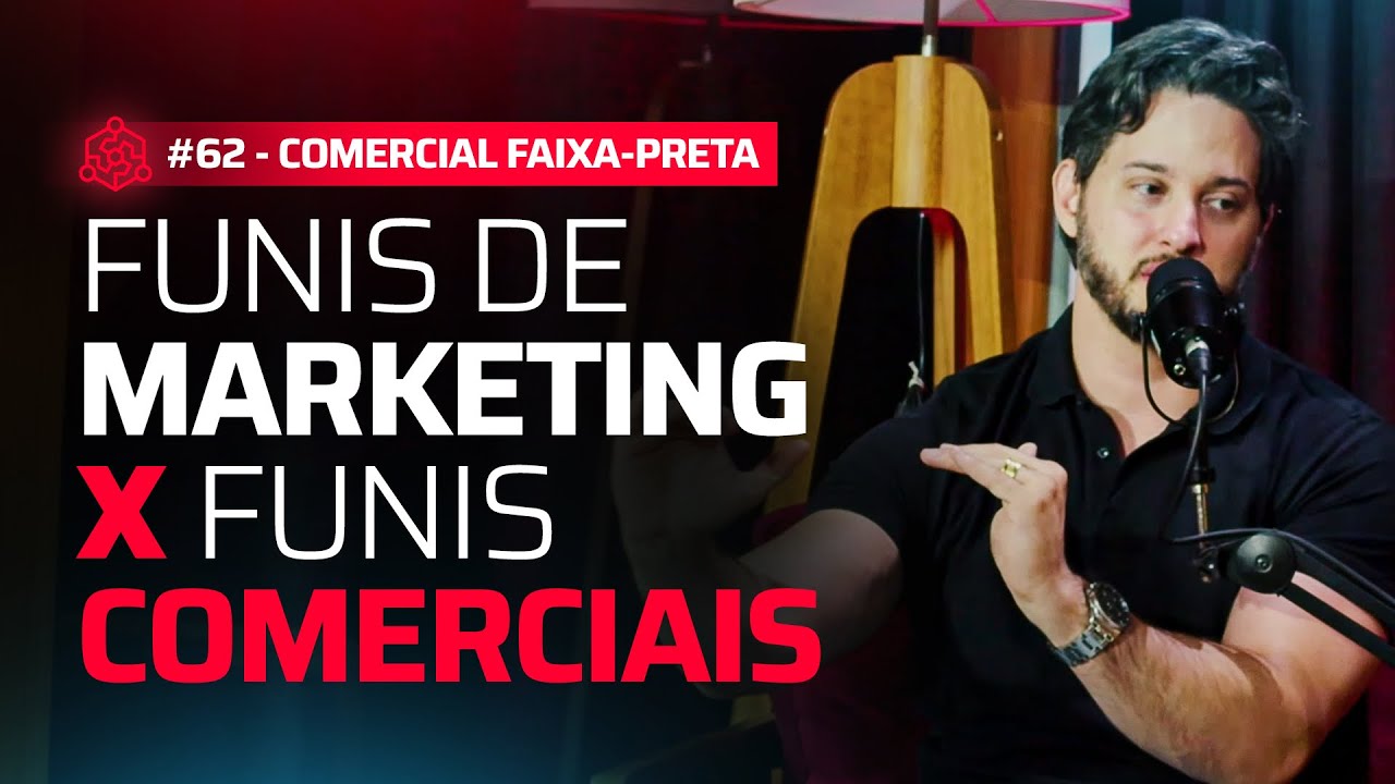 #62 Entenda como QUALIFICAR leads com funis de marketing e funis comerciais
