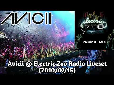 Avicii @ Electric Zoo Radio Liveset (2010/07/15)