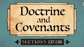 Doctrine and Covenants Section 137-138 Come Follow Me Ponderfun