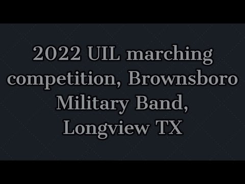 Brownsboro Military Band 2022 UIL Marching Competition