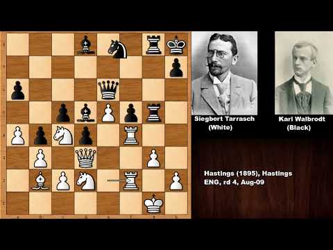 Beautiful Game: Siegbert Tarrasch vs Karl Walbrodt - Hastings (1895)