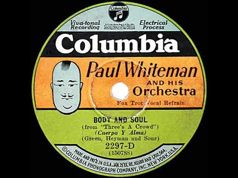 1930 HITS ARCHIVE: Body And Soul - Paul Whiteman (Jack Fulton, vocal)