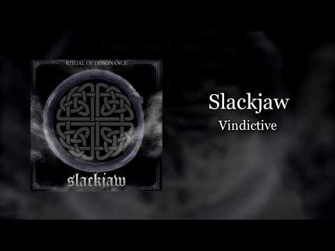 Slackjaw - Vindictive