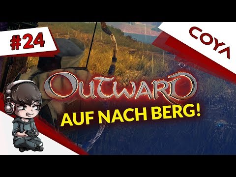 OUTWARD #24 • AUF NACH BERG • Koop Gameplay German, Let's Play Deutsch
