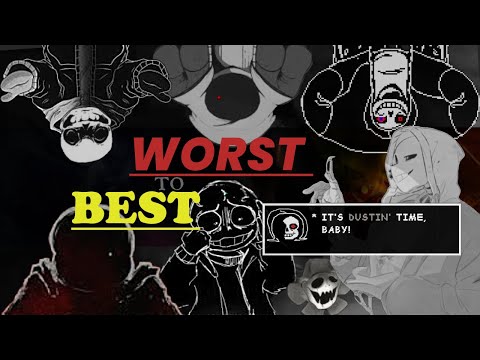 Ranking Every Dusttale take (From Worst to Best)