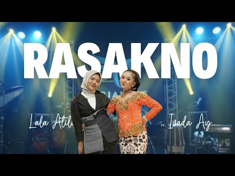 LALA ATILA FT. IVADA AY - RASAKNO (OFFICIAL LIVE MUSIC VIDEO)