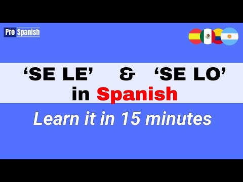 Learn Spanish: When to use SE LE or SE LO