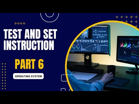 Test and set instruction || operating system || process synchronization