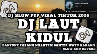 Download lagu DJ BANYUNE PASANG NGANTEM BANTER WATU KARANG  (LAUT KIDUL) VIRAL MANGKANE TIKTOK 2026 TERBARU mp3
