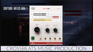 Softube Weiss MM-1 | Review | Mastering Maximizer Plug-in