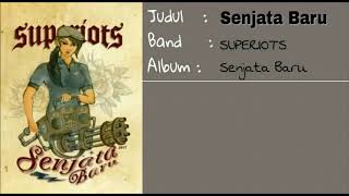 Download lagu Superiots - Senjata Baru (Video Lirik) mp3