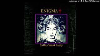 Enigma - Callas Went Away (Single Edit)