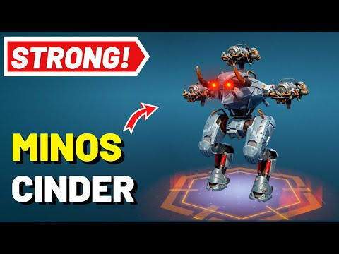 Minos with Cinder melts everyone in seconds - War Robots