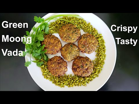 Green Moong Dal Vada | 3 -Ways | Deep Fry | Air-Fry | Pan-Fry | Culinary Aromas