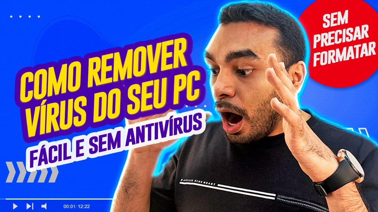 Como tirar Vírus do PC sem Antivírus e sem FORMATAR | GRÁTIS E FÁCIL
