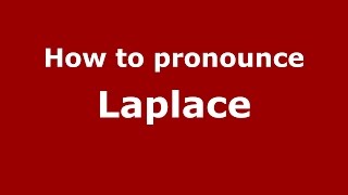 How to pronounce Laplace
