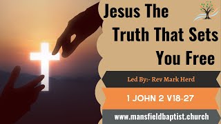 Jesus the truth that sets You free