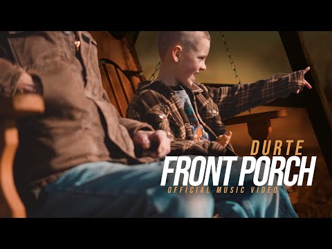 "Front Porch" - DurtE official music video
