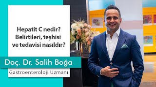 Hepatit C nedir? Belirtileri, teşhisi ve tedavisi nasıldır?