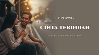 Download lagu Cinta Terindah - D'Paspor | Pop Slow Rock Cover by MusicaiPlay (Lirik Video) mp3