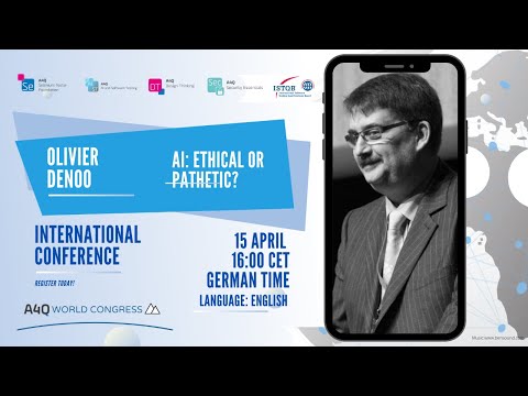 Olivier Denoo:  AI: Ethical or Pathetic?