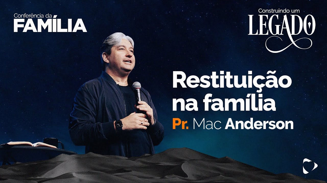 Restituição na Família | Mac Anderson