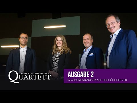 Das Ophthalmologische Quartett – Folge 2 – Glaukomdiagnostik