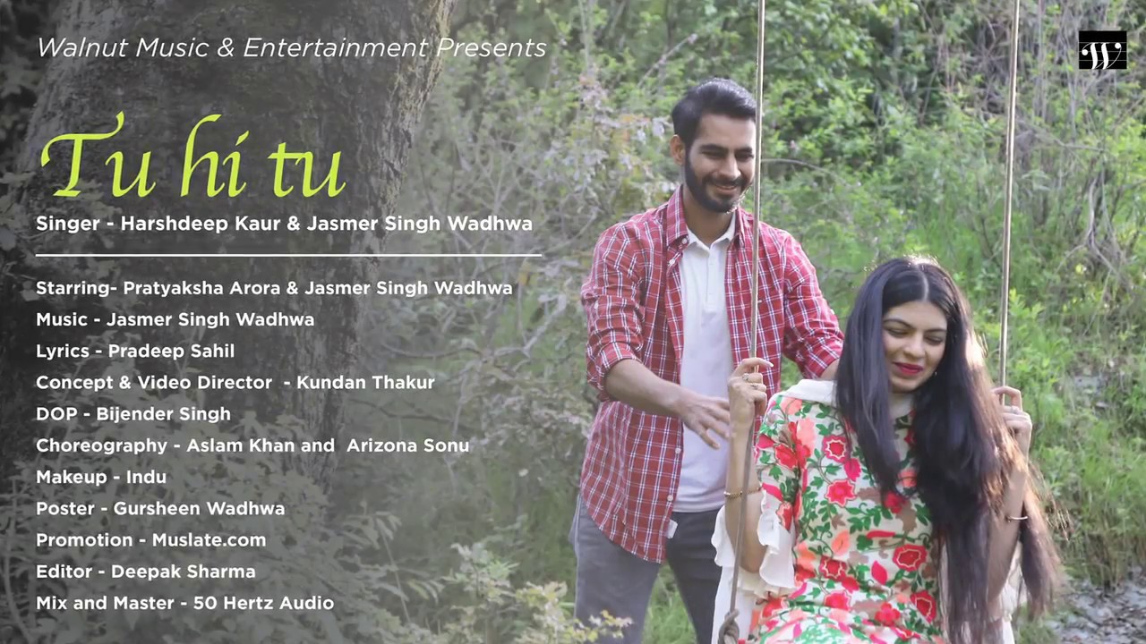 Tu Hi Tu (Title) Lyrics  | Tu Hi Tu | Harshdeep Kaur, Jasmer Singh Wadhwa | Jasmer Singh Wadhwa, Harshdeep Kaur | Jasmer Singh Wadhwa