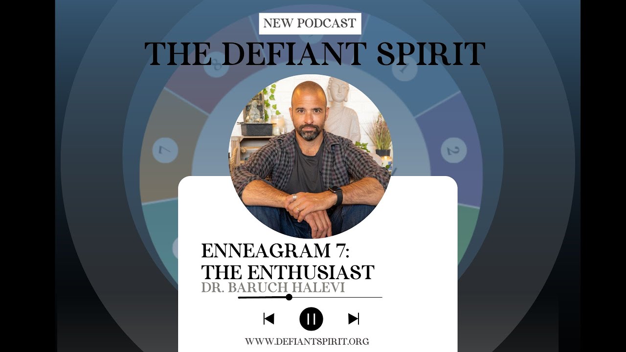 Enneagram 7: The Enthusiast