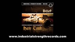 Delta 9 - Hate Tank - This track: Chunk Blower - ISR DIGI055
