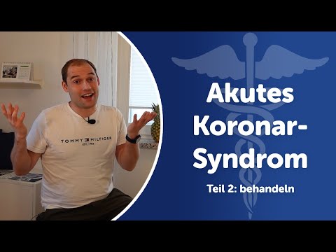 Herr Retter, was ist das akute Koronarsyndrom? – Teil 2: behandeln