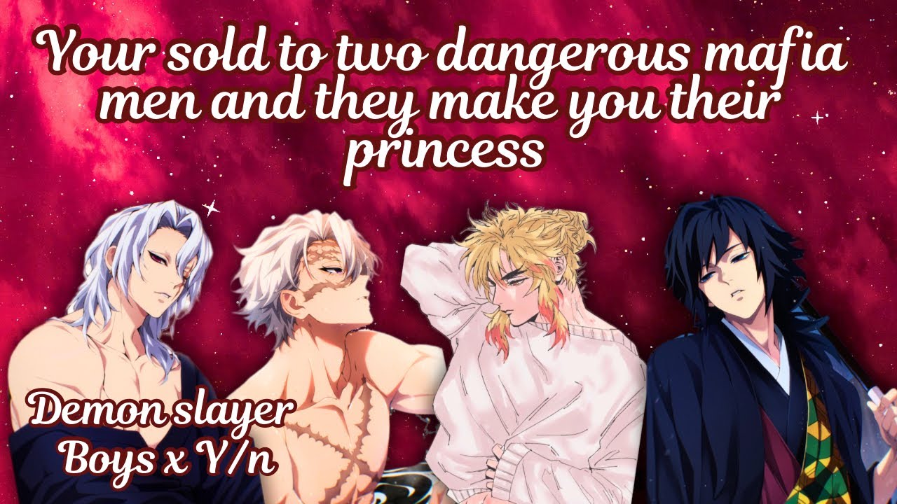 Your sold to two dangerous mafia men and they make you their princess
